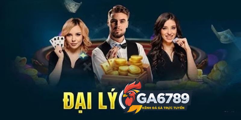 Giới thiệu cơ bản về chính sách đại lý GA6789